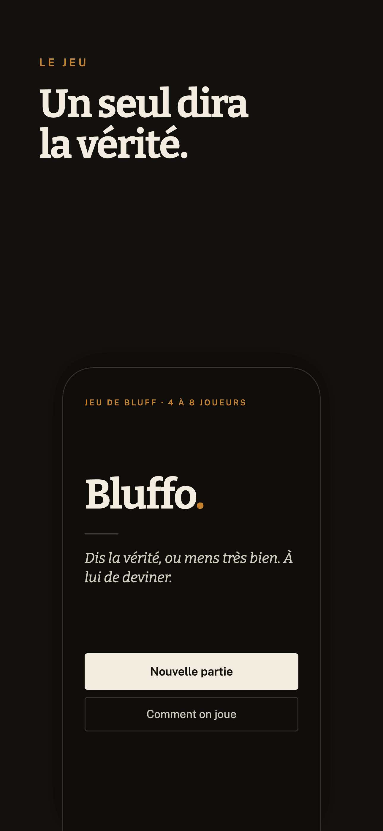 Écran d'accueil Bluffo — Dis la vérité, ou mens très bien.